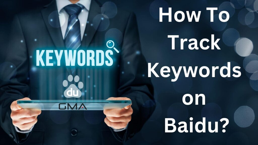 How To Track Keywords on Baidu